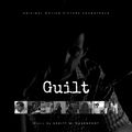 Guilt (Original Motion Picture Soundtrack)