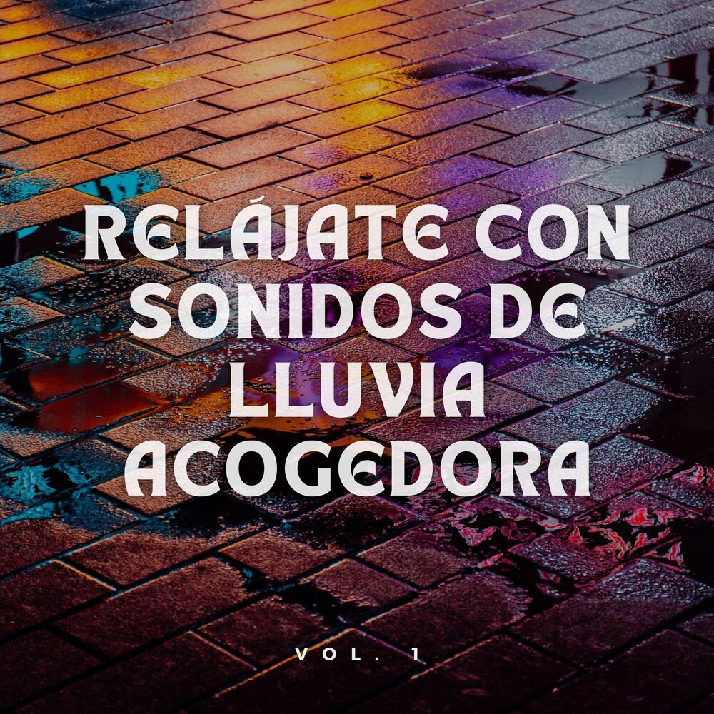 Picture of Relájate con Sonidos de Lluvia Acogedora Vol. 1