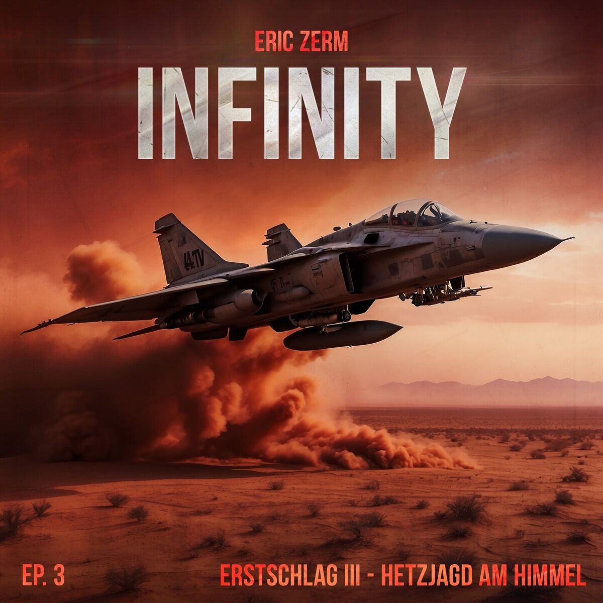 Album cover of Teil 21 - Episode 3: Erstschlag III Hetzjagd am Himmel