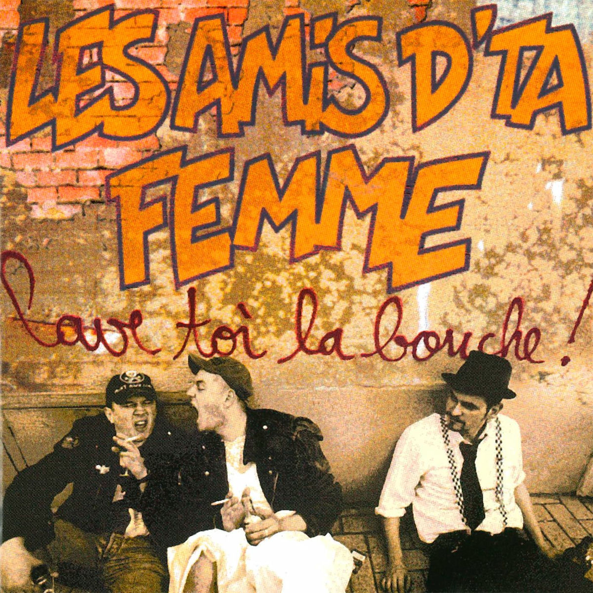 Album cover of Lave toi la bouche!