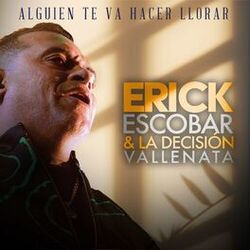 Cover of Alguien Te Va a Hacer Llorar