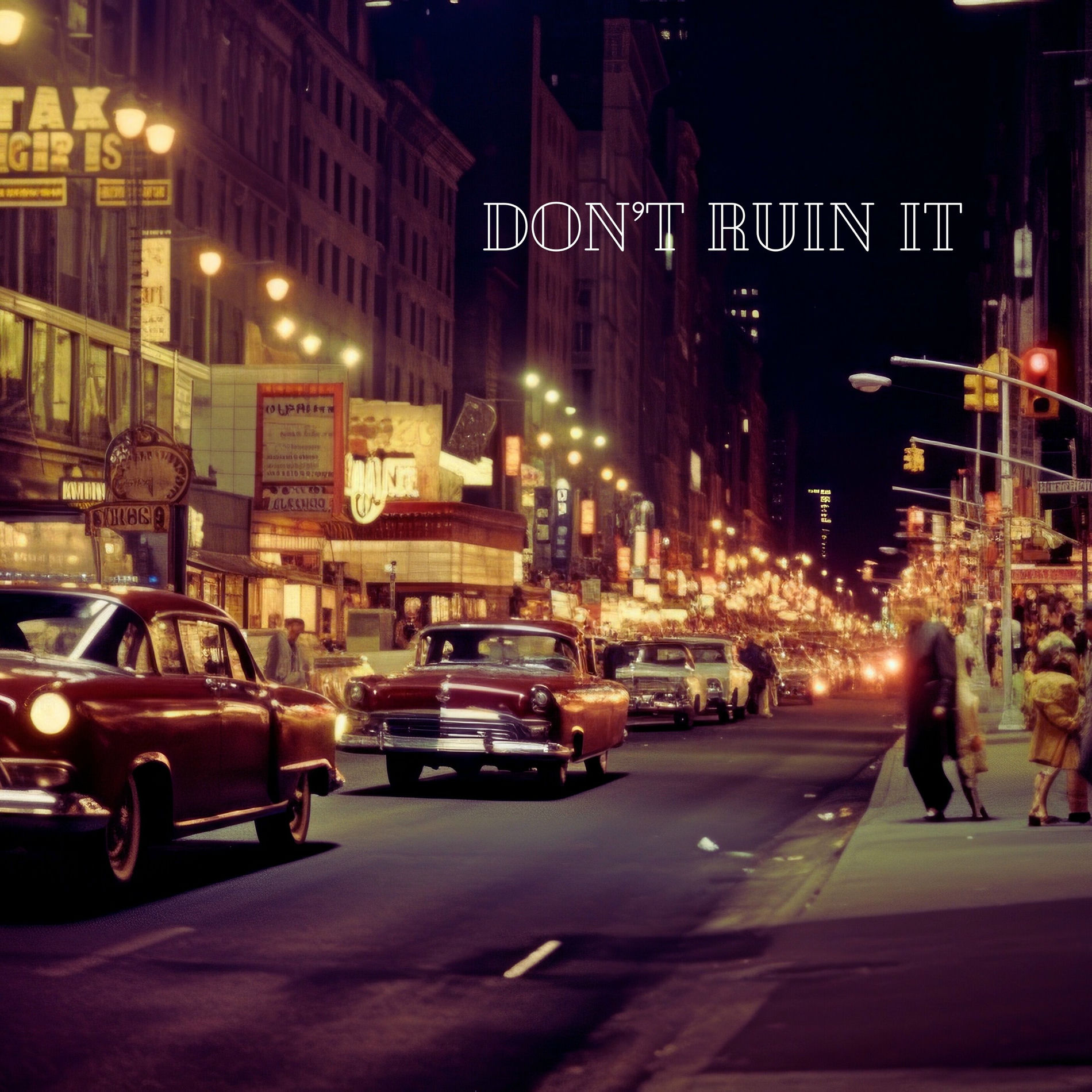 Album cover of Don’t ruin it