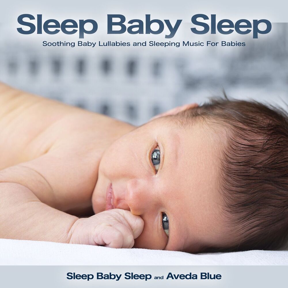 Picture of Soothing Baby Lullabies and Sleeping Music For Babies