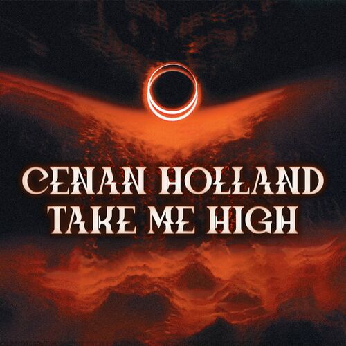  Cenan Holland - Take Me High (2024) 