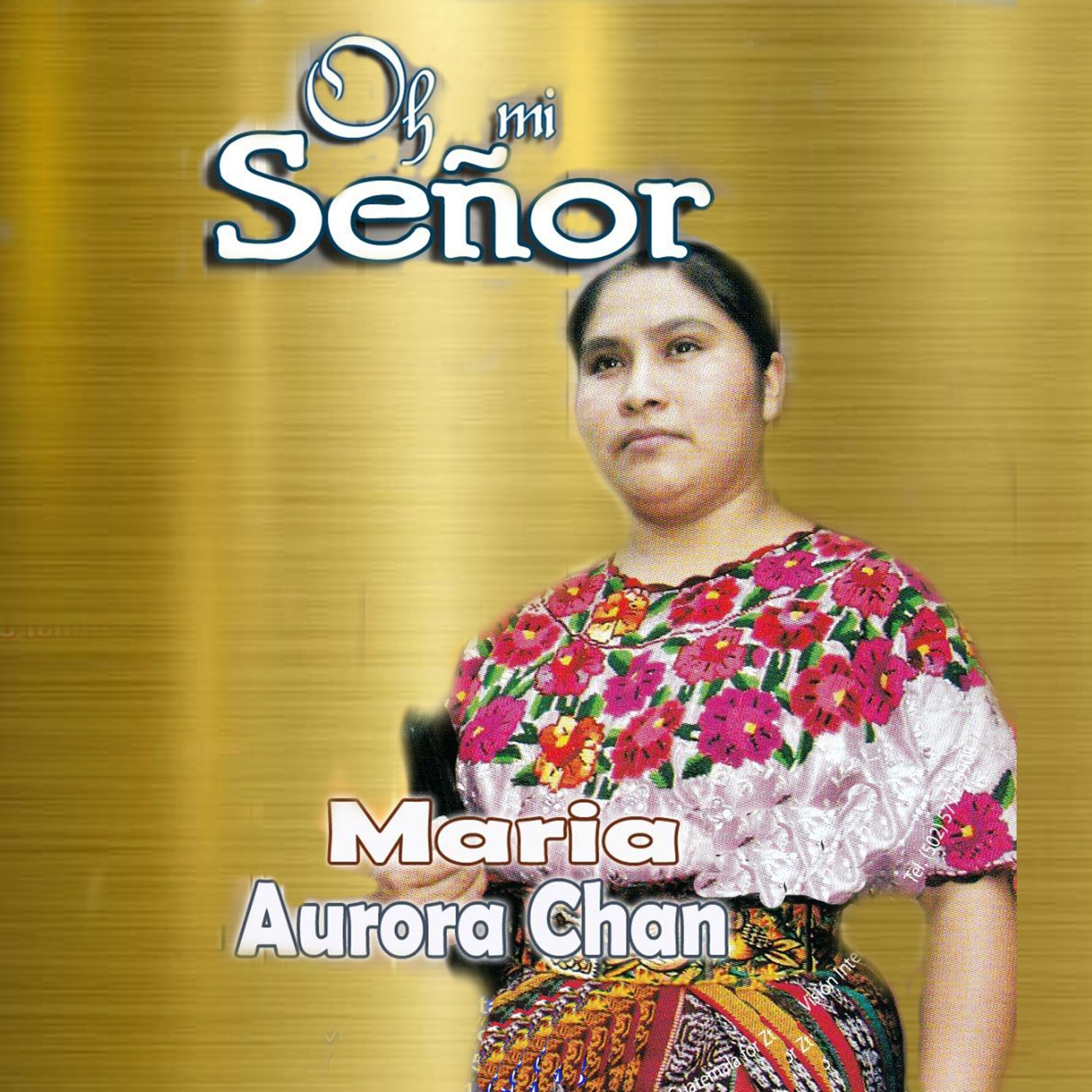 Album cover of Oh Mi Señor