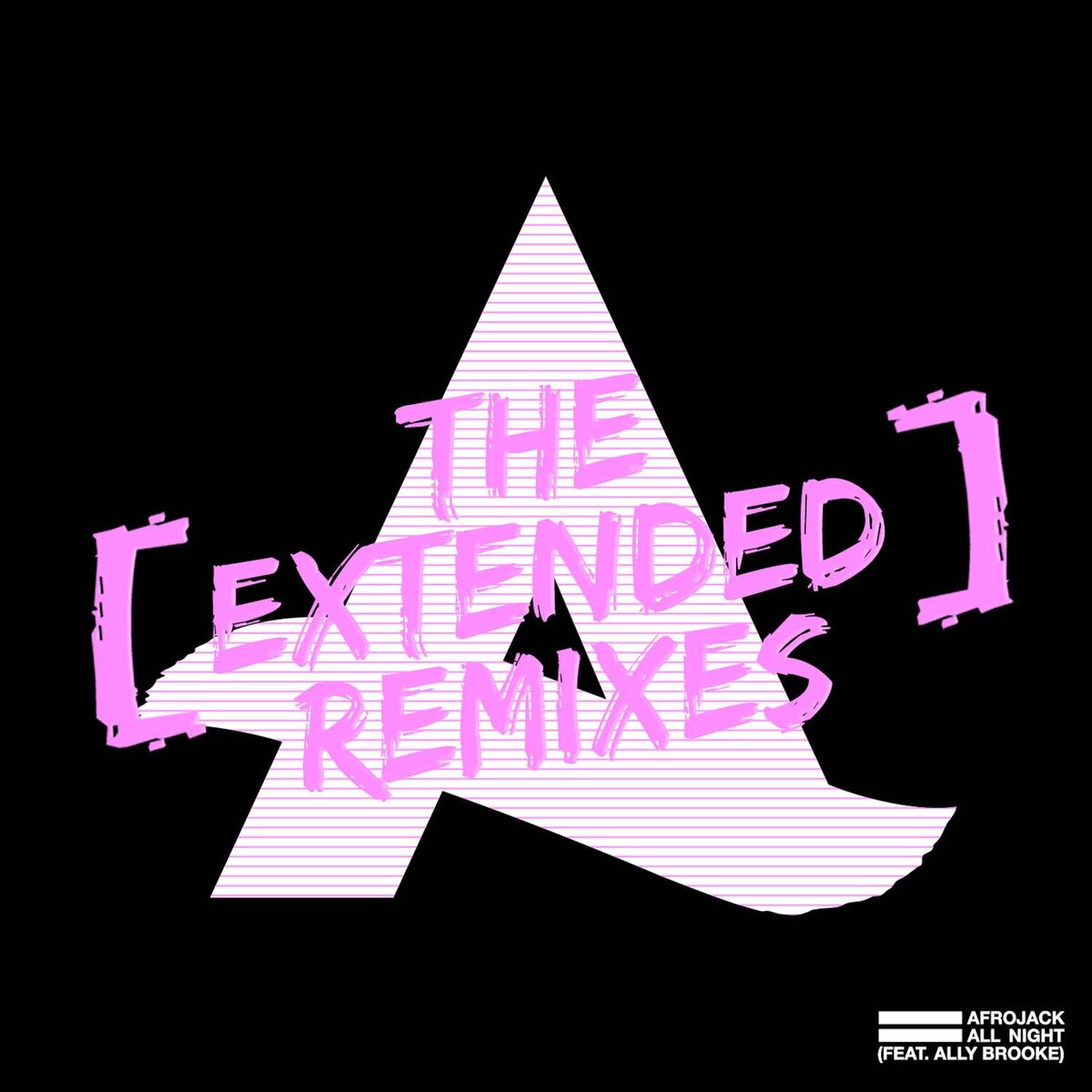 Album cover of All Night (feat. Ally Brooke) (The Extended Remixes)