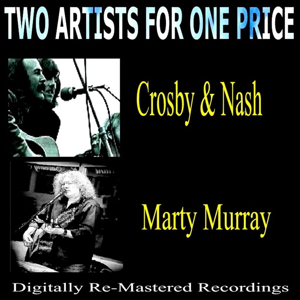 Picture of Two Artists for One Price - Crosby & Nash and Marty Murray