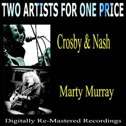 Cover of Two Artists for One Price - Crosby & Nash and Marty Murray