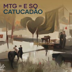 Cover of MTG = E SO CATUCADÃO
