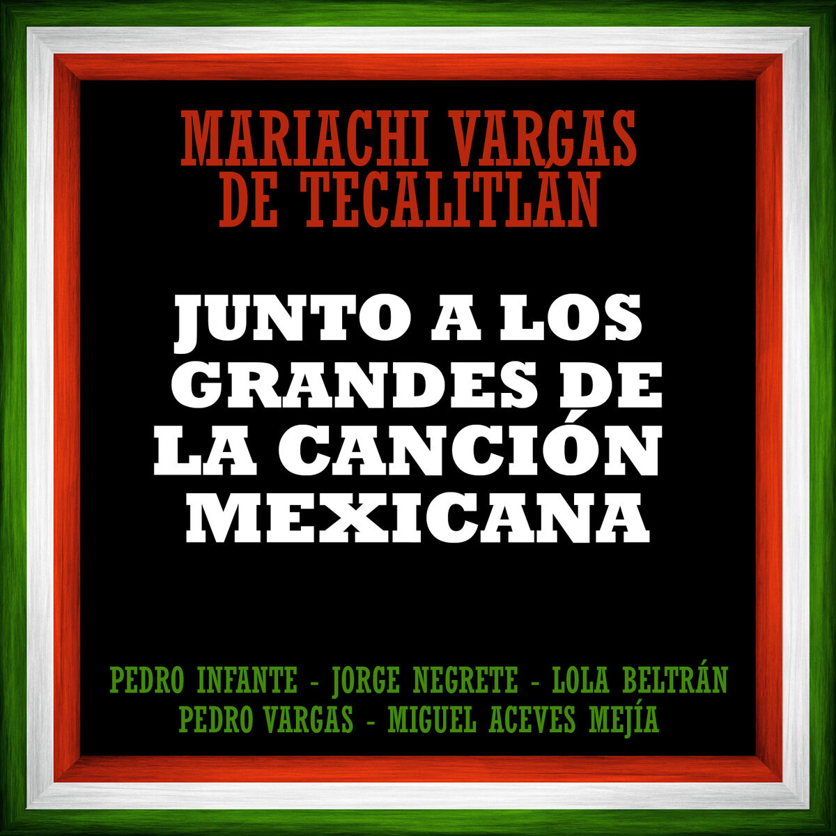 Album cover of Junto a los Grandes de la Canción Mexicana