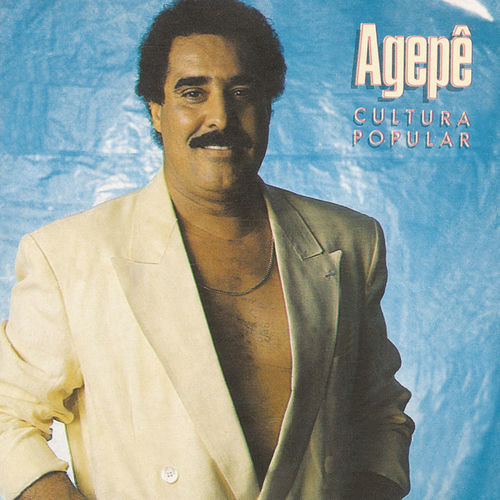 Cultura Popular - Agepê | Deezer