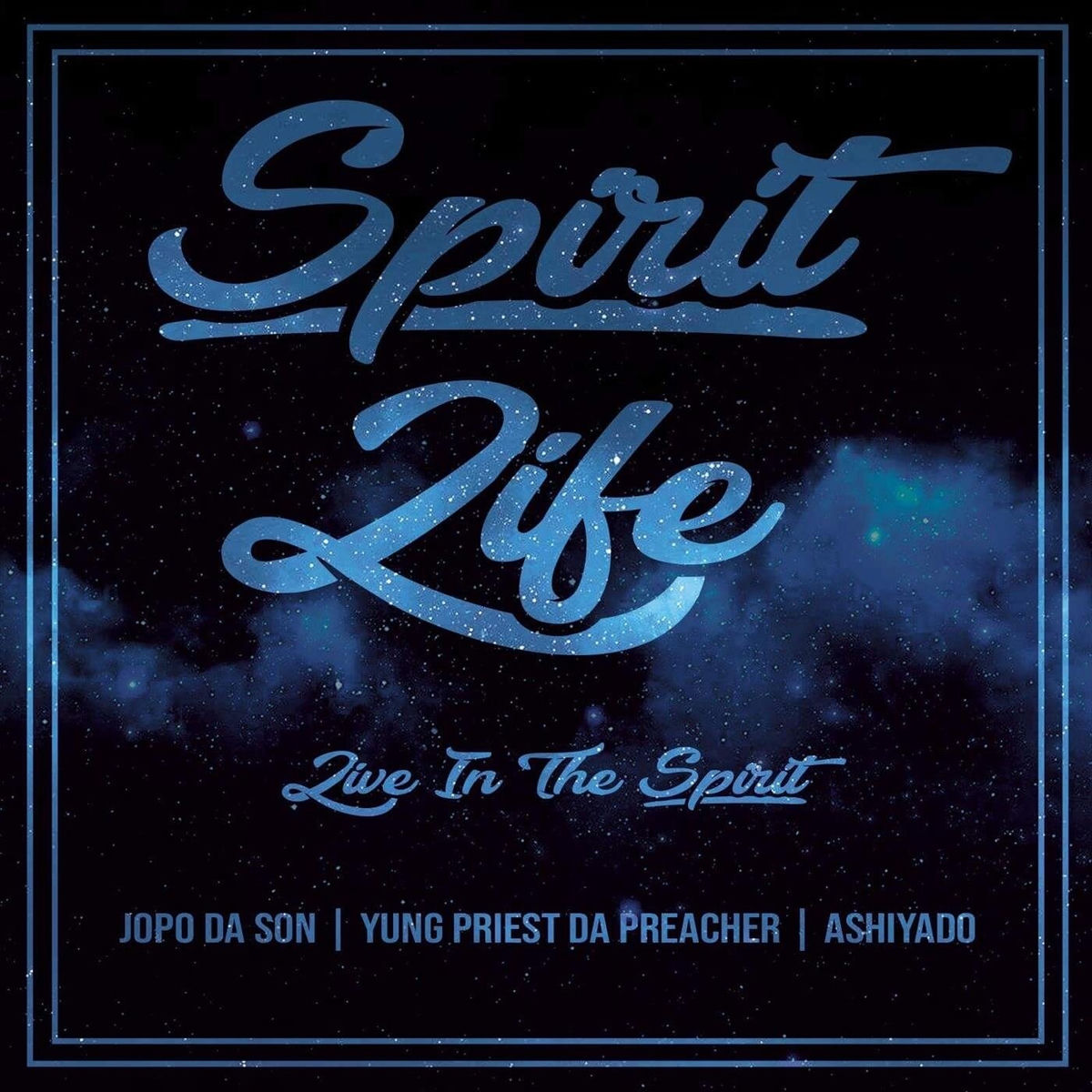 Album cover of Spirit Life: Live in the Spirit