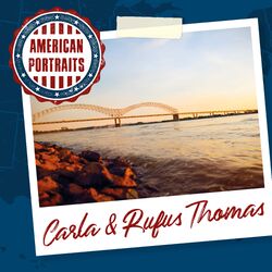 Cover of American Portraits: Carla and Rufus Thomas