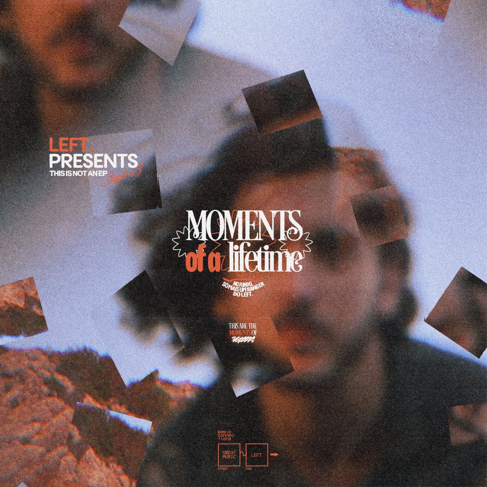 Album artwork for Moments of a Lifetime by Left.