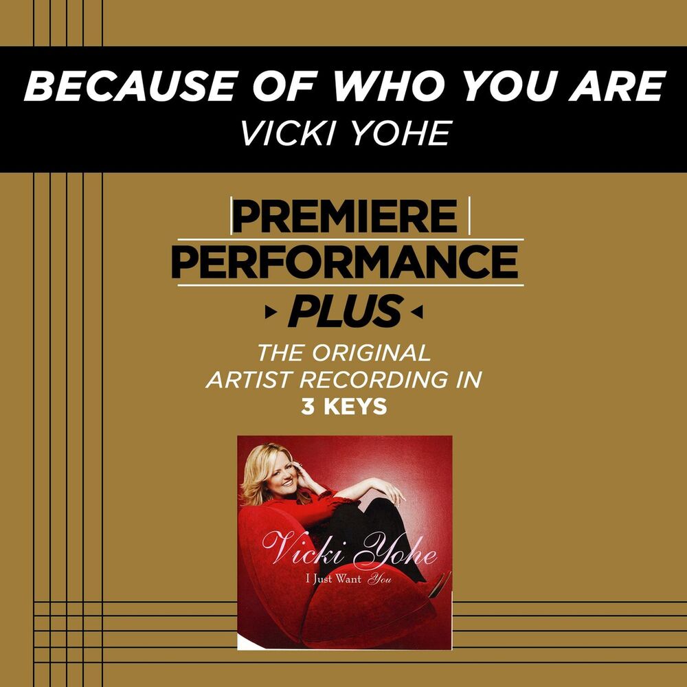 Picture of Premiere Performance Plus: Because Of Who You Are