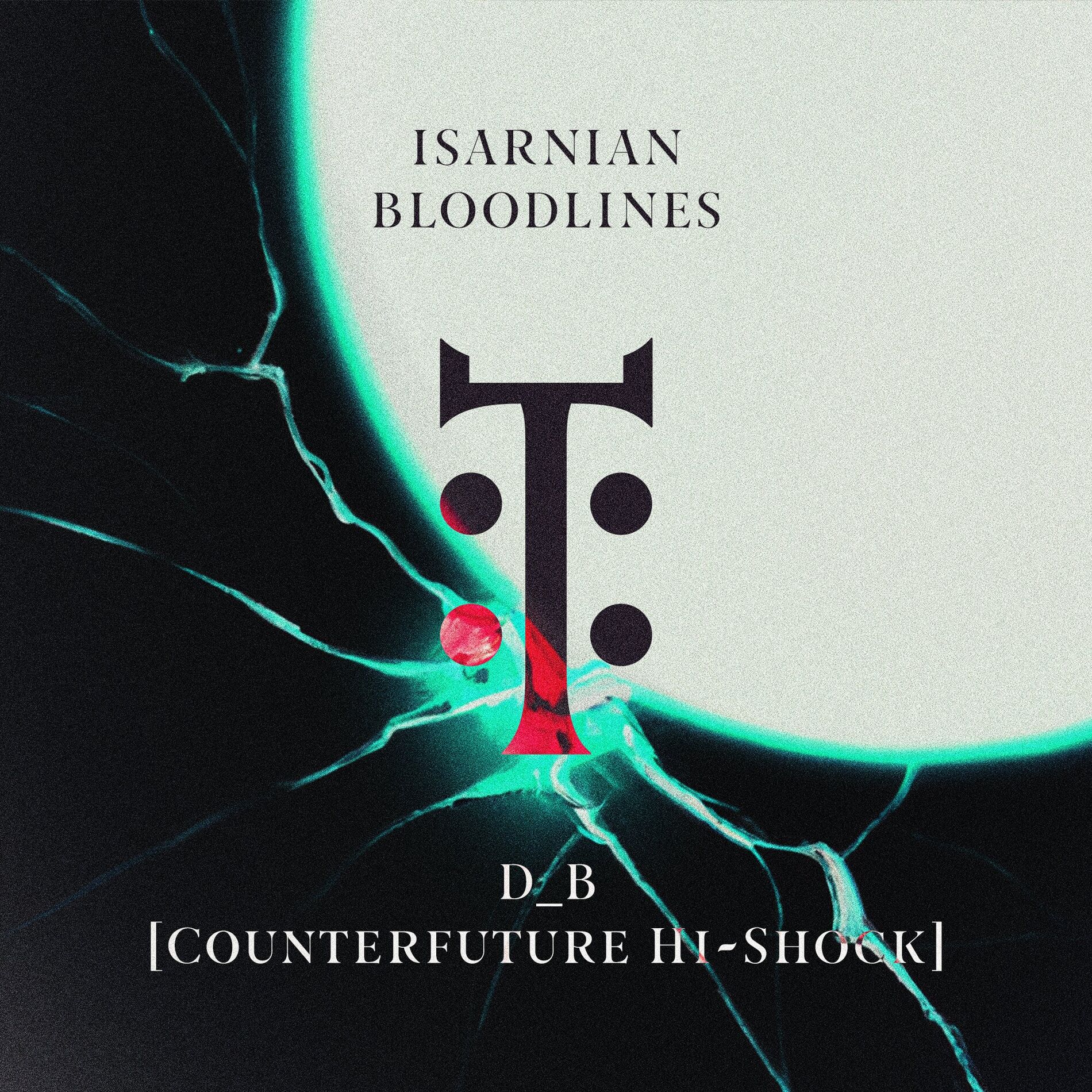 Album cover of Isarnian Bloodlines D_B [Counterfuture Hi-Shock]