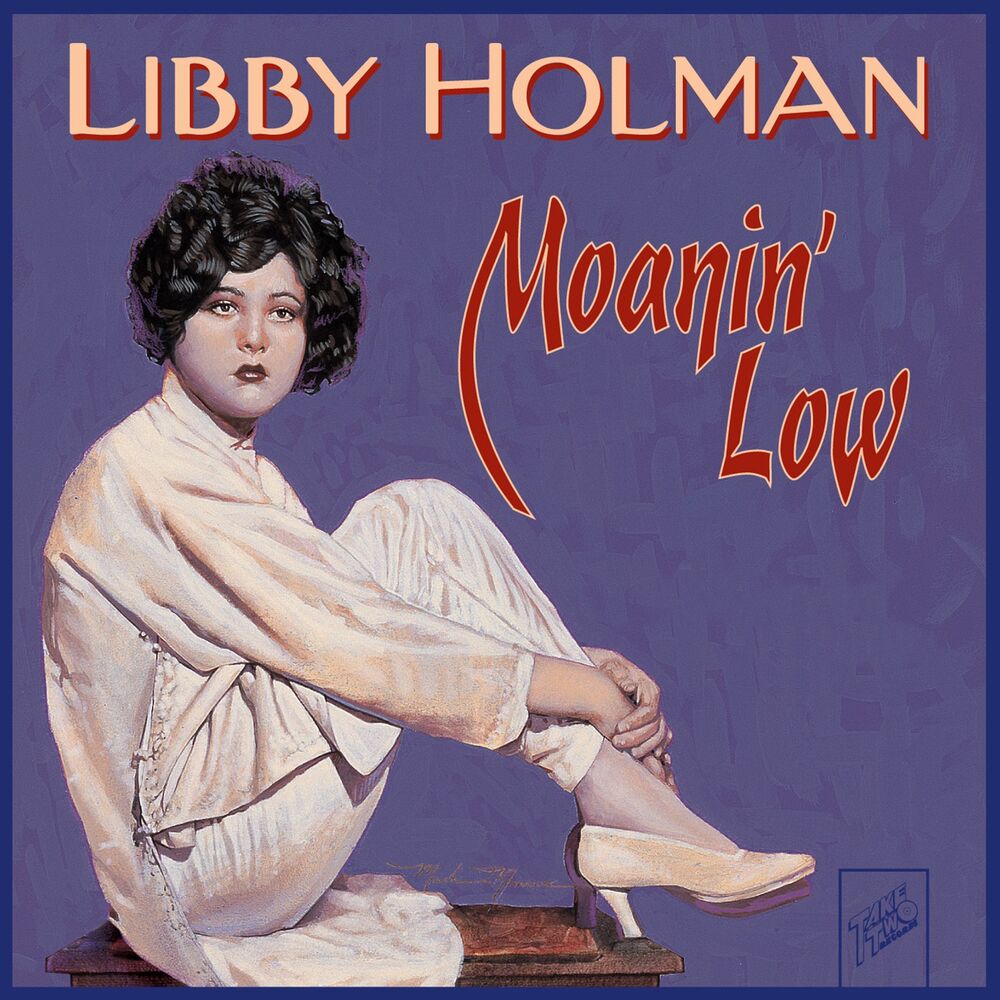 Picture of Libby Holman: Moanin' low
