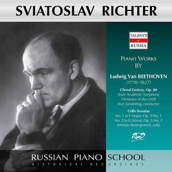 Cover of Sviatoslav Richter Plays Piano Works by Beethoven: Choral Fantasy, Op. 80 / Cello Sonatas: No. 1, Op. 5 & No. 2, Op. 5