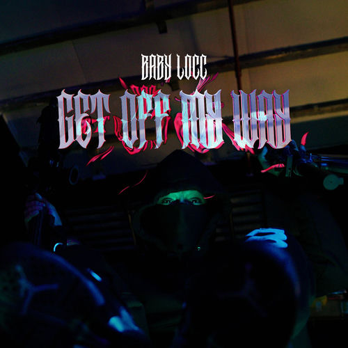 Get Off My Way artwork
