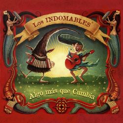 Cover of Algo Más Que Cumbia