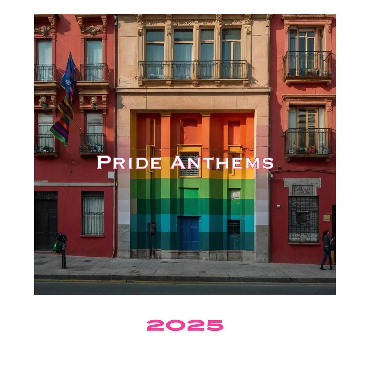 Album cover of Pride Anthems 2025