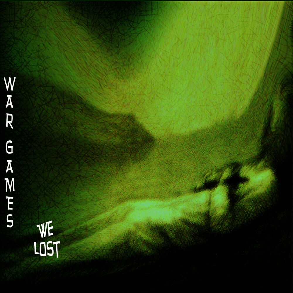 Picture of War Games We Lost