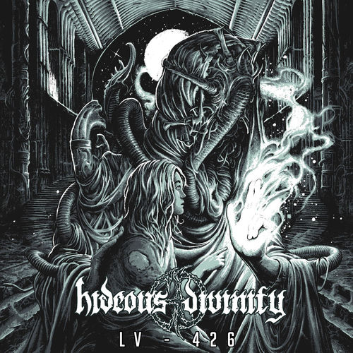 LV-426 - Hideous Divinity | Deezer