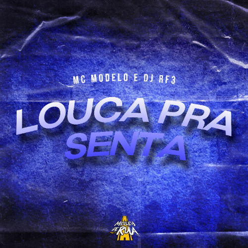Louca pra Senta