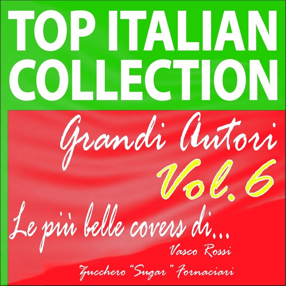 Picture of Top italian collection grandi autori, vol.6 (Le più belle covers di vasco rossi e zucchero "sugar" fornaciari)