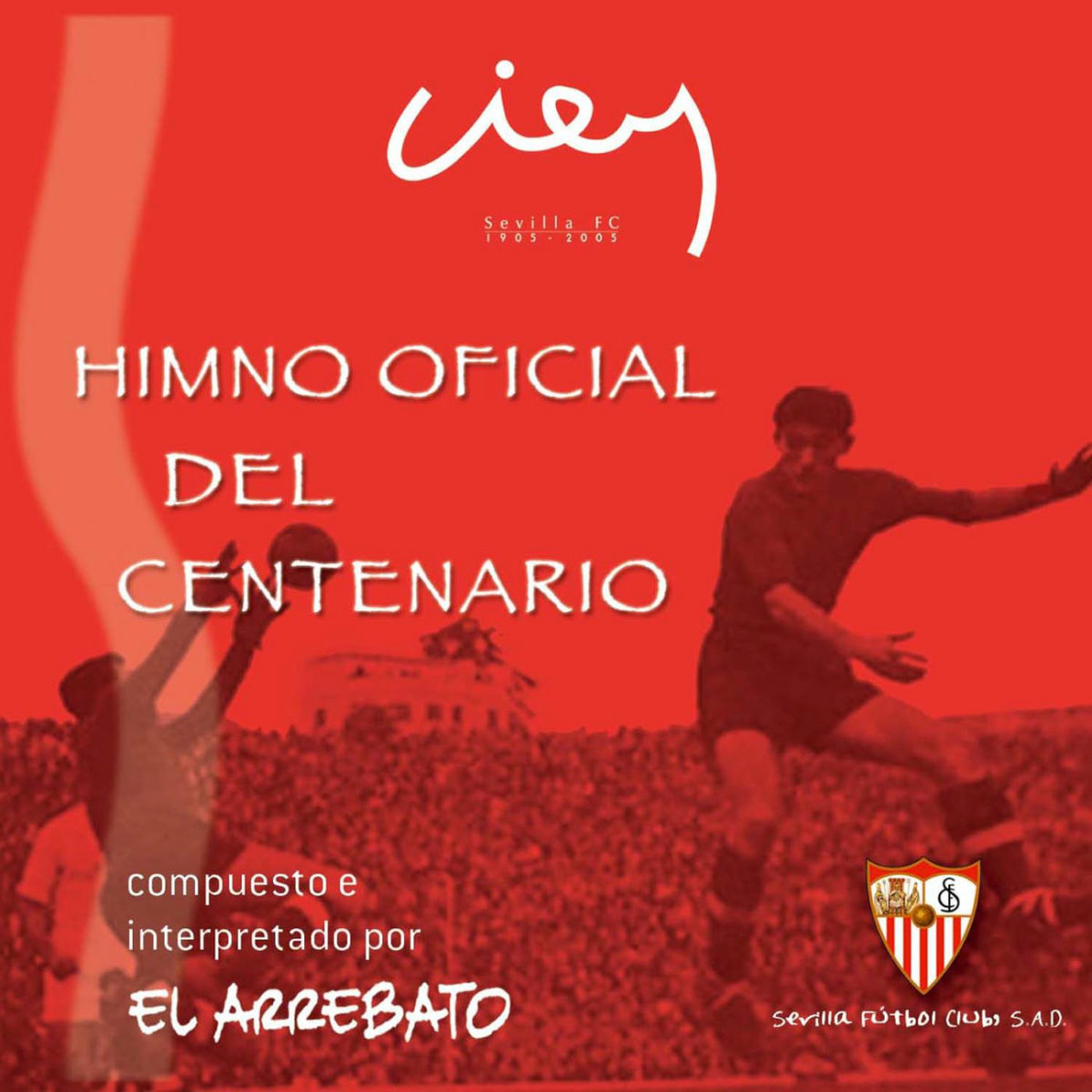 Album cover of Himno oficial del centenario del Sevilla F.C.