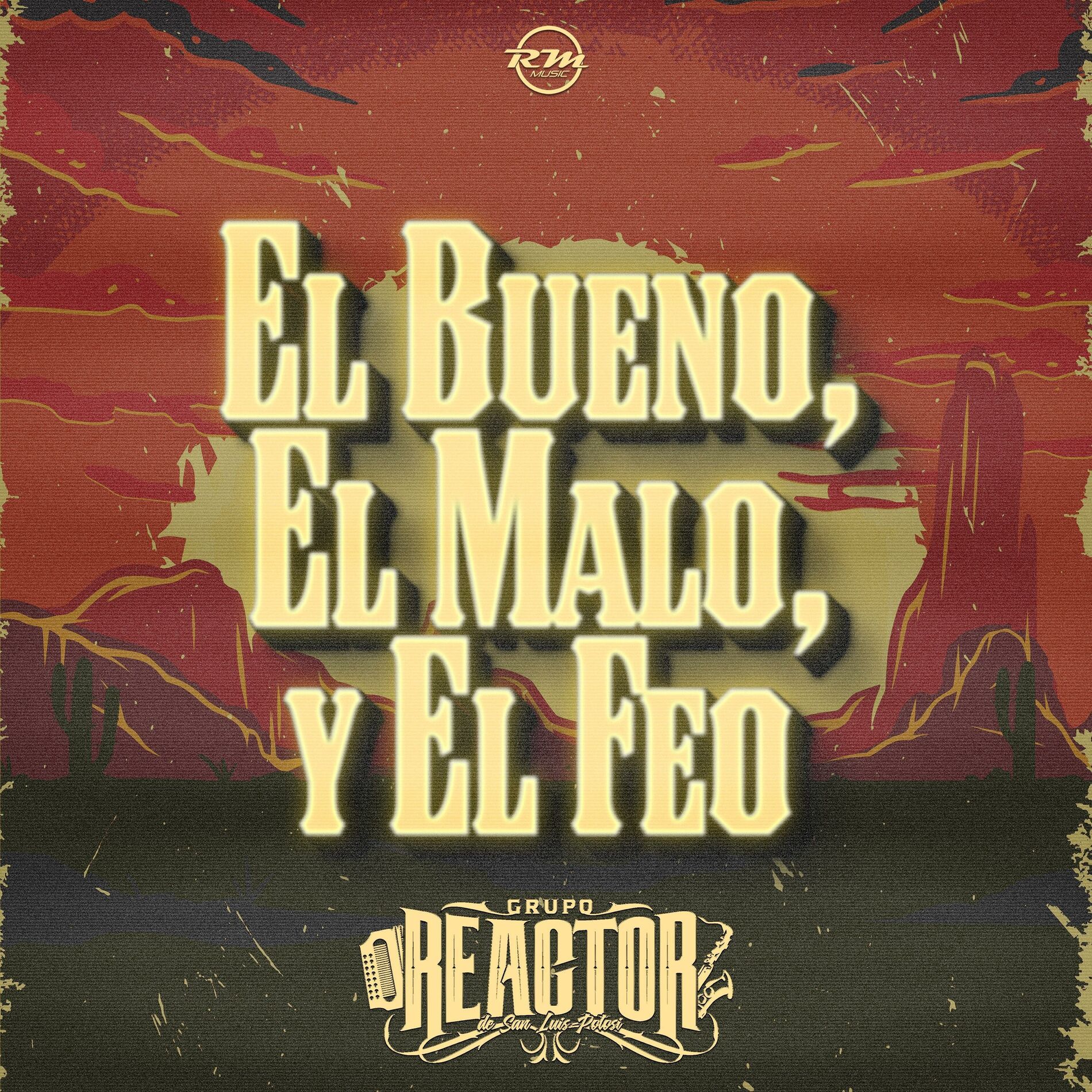 Album cover of El Bueno, El Malo, y El Feo