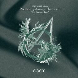 Cover of 3rd EP Album Prelude of Anxiety Chapter 1. ‘21st Century Boys’