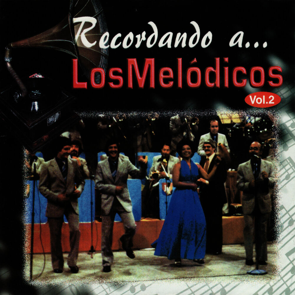 Picture of Recordando a los Melódicos, Vol. 2