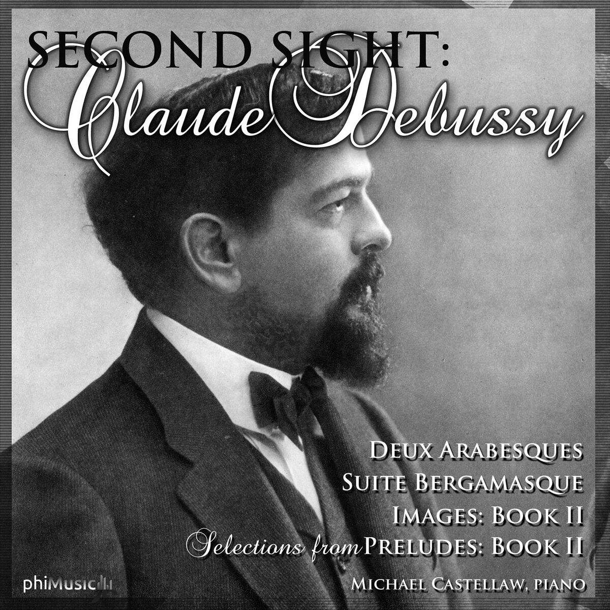 Album cover of Second Sight: Claude Debussy