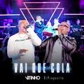 Vai Que Cola