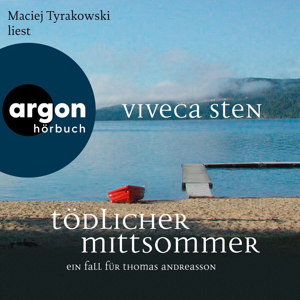 Album cover of Tödlicher Mittsommer - Ein Fall für Thomas Andreasson - Thomas Andreasson ermittelt, Band 1 (Ungekürzte Lesung)