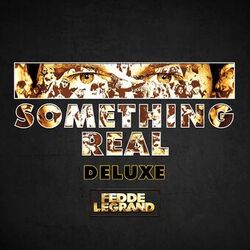 Cover of Something Real (Deluxe)