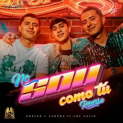 Cover of No Soy Como Tu (Remix)