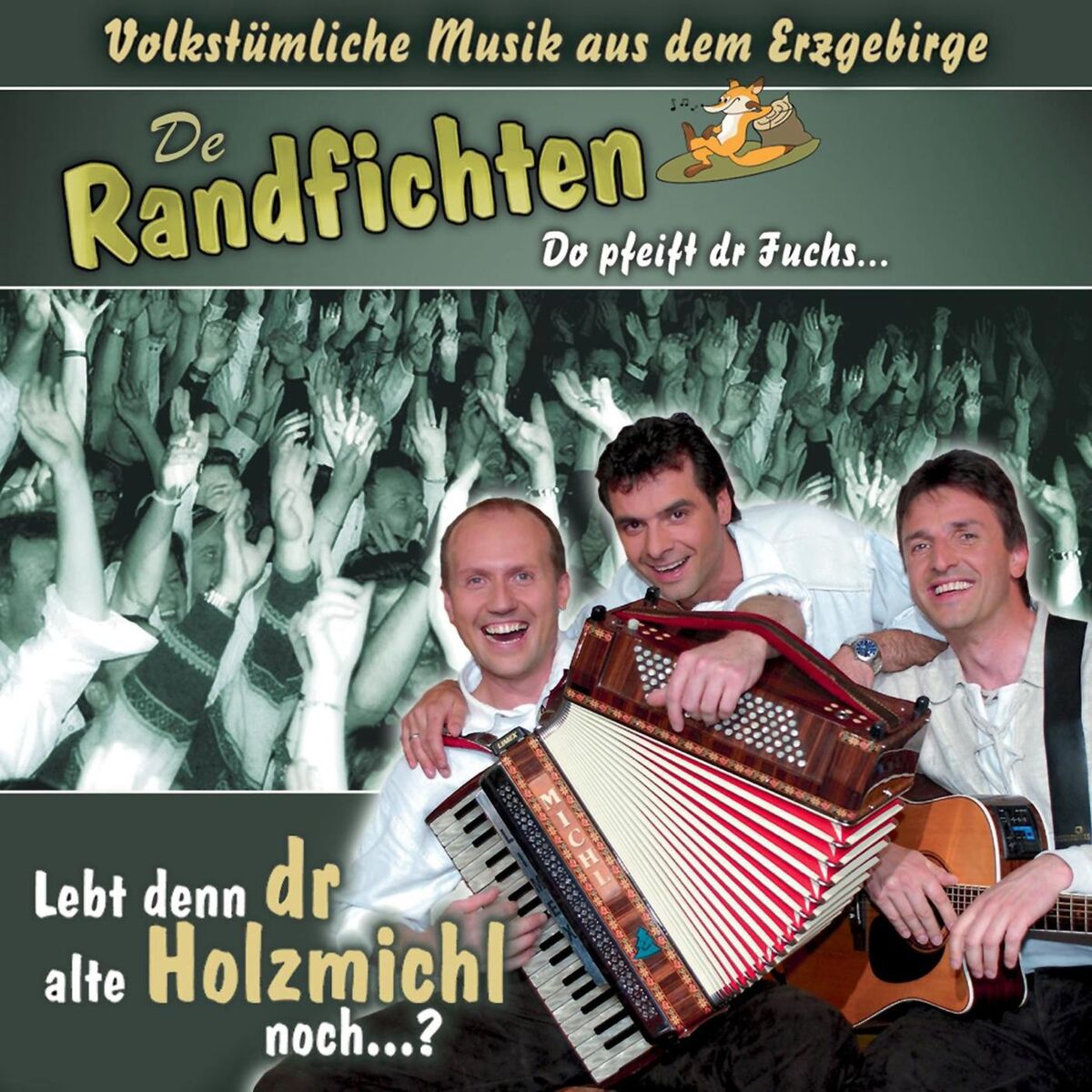 Album cover of Lebt denn dr alte Holzmichl noch?