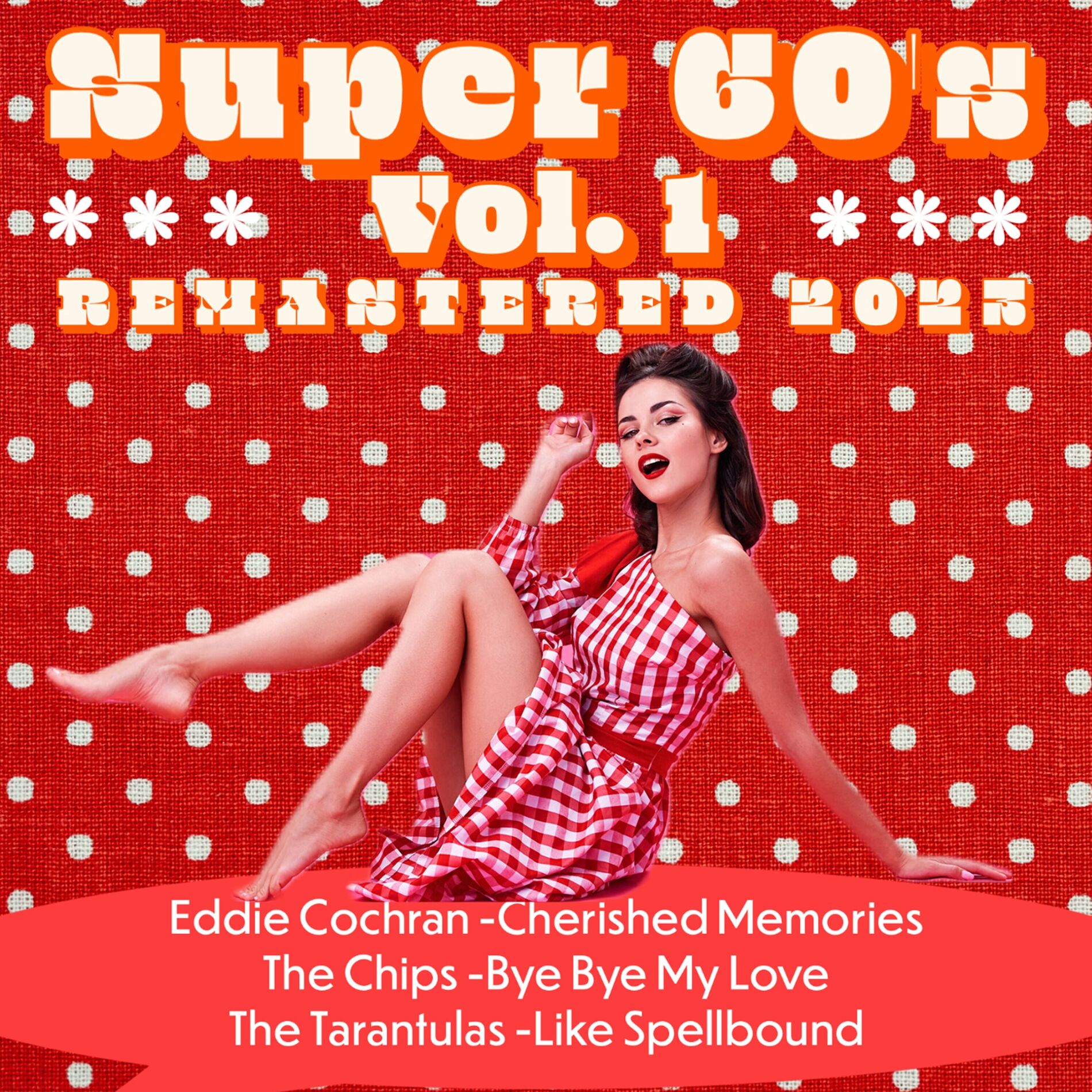 Album cover of Super 60's, Vol. 1 (Remastered 2023) (Remastered 2023)