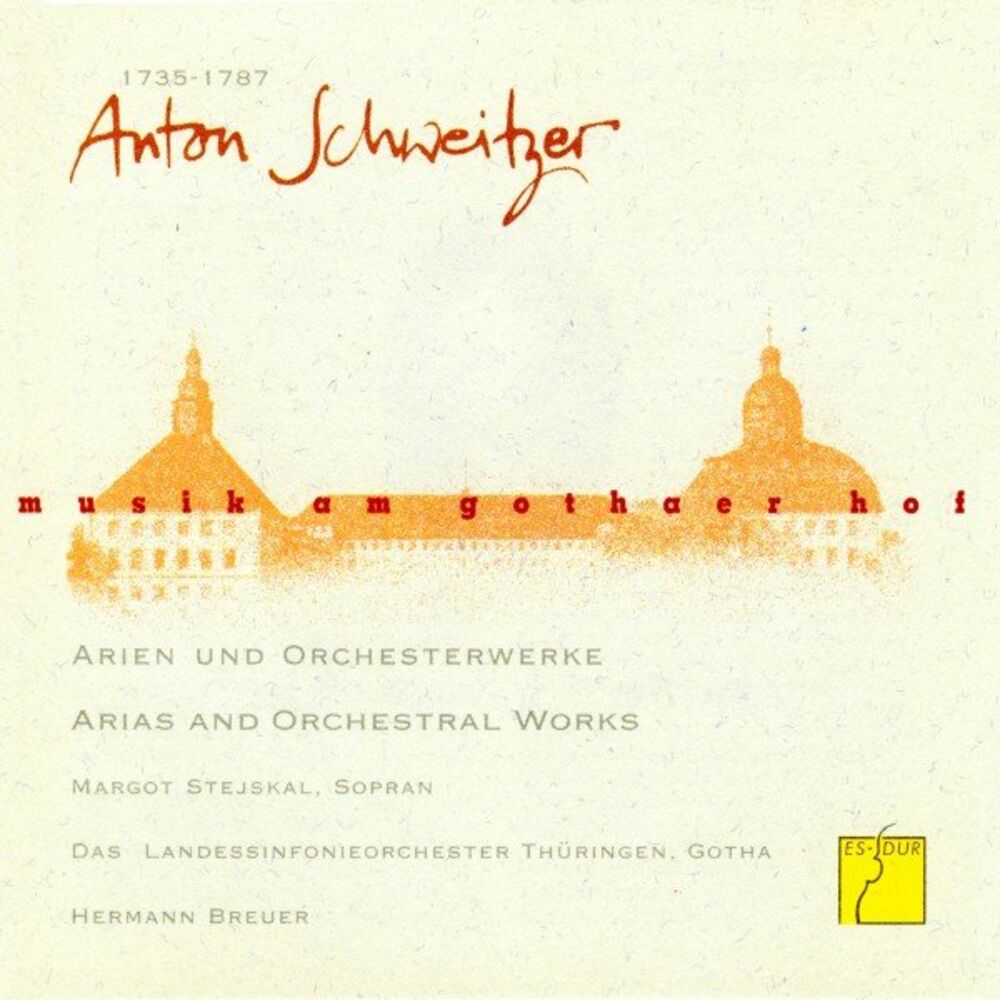 Picture of Schweitzer: Arien und Orchesterwerke (Musik am Gothaer Hof)