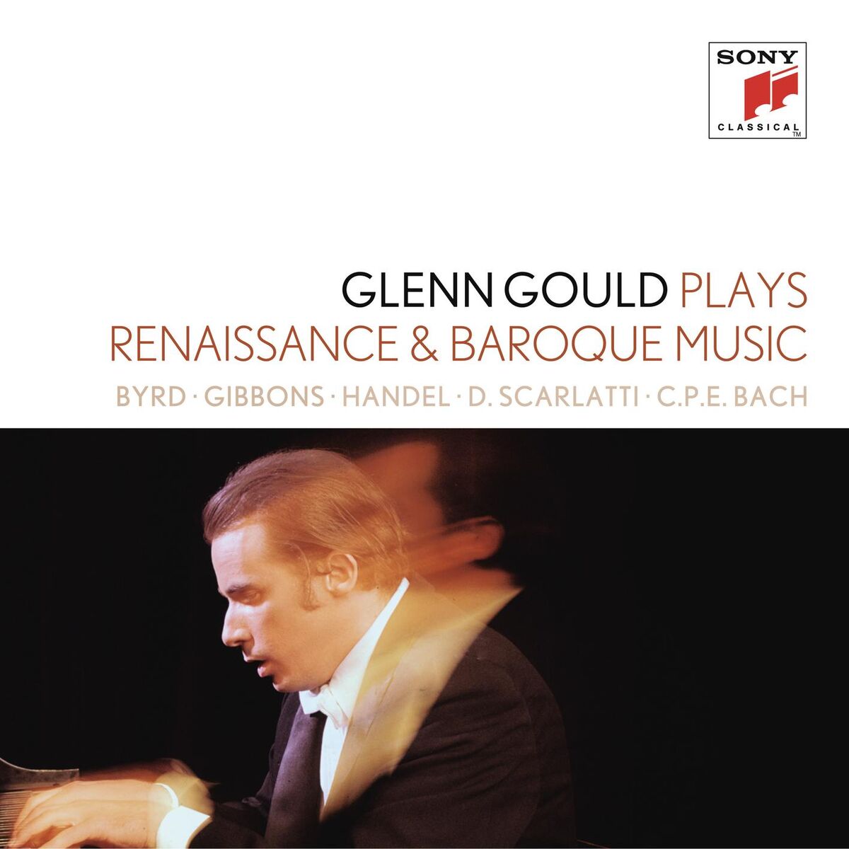 Album cover of Glenn Gould plays Renaissance & Baroque Music: Byrd; Gibbons; Sweelinck; Handel: Suites for Harpsichord Nos. 1-4 HWV 426-429; D. S