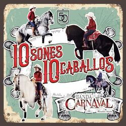 Cover of 10 Sones 10 Caballos (En Vivo)