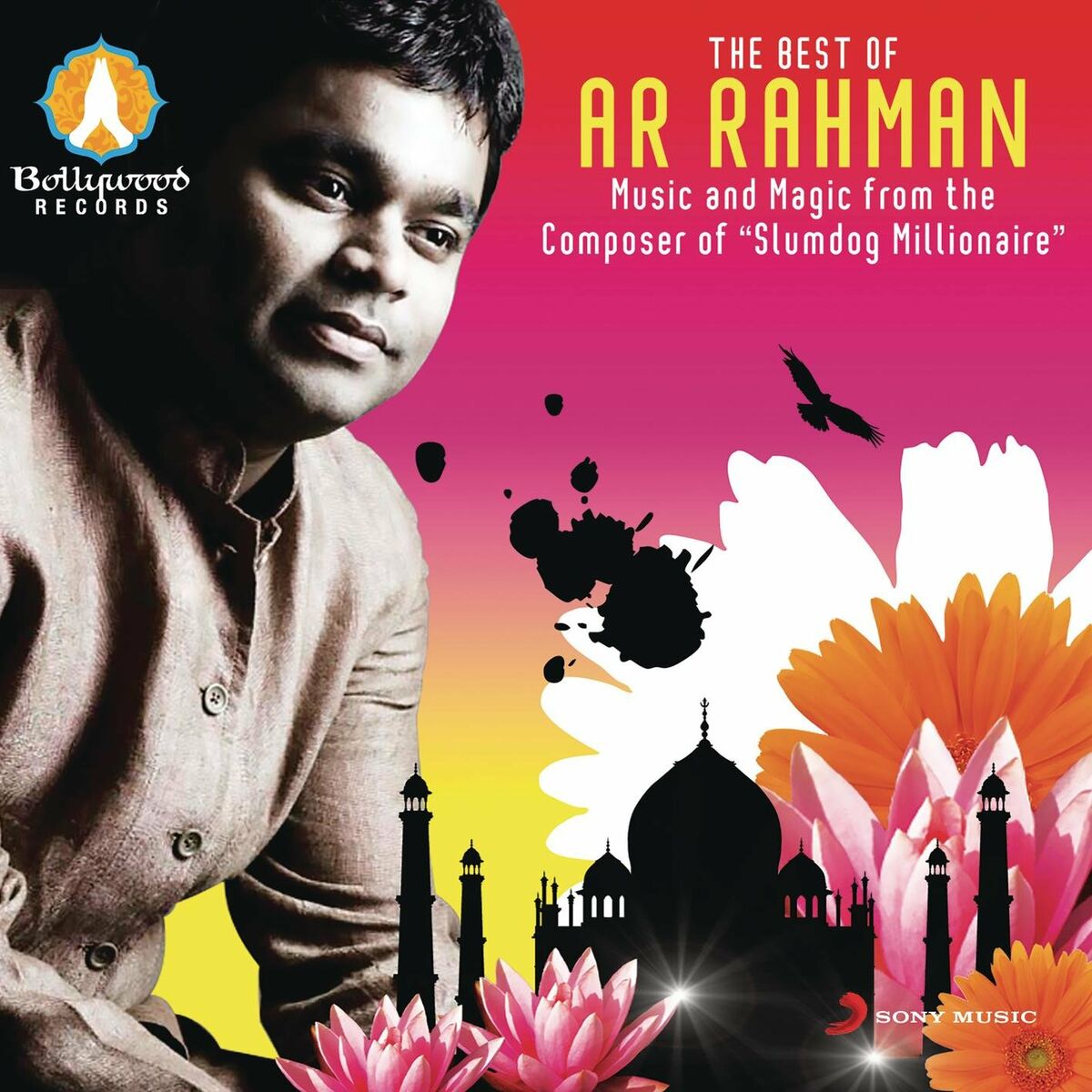 Album cover of The Best of A.R. Rahman - Music and Magic from the Composer of Slumdog Millionaire