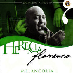Cover of Herencia Flamenca. Melancolia