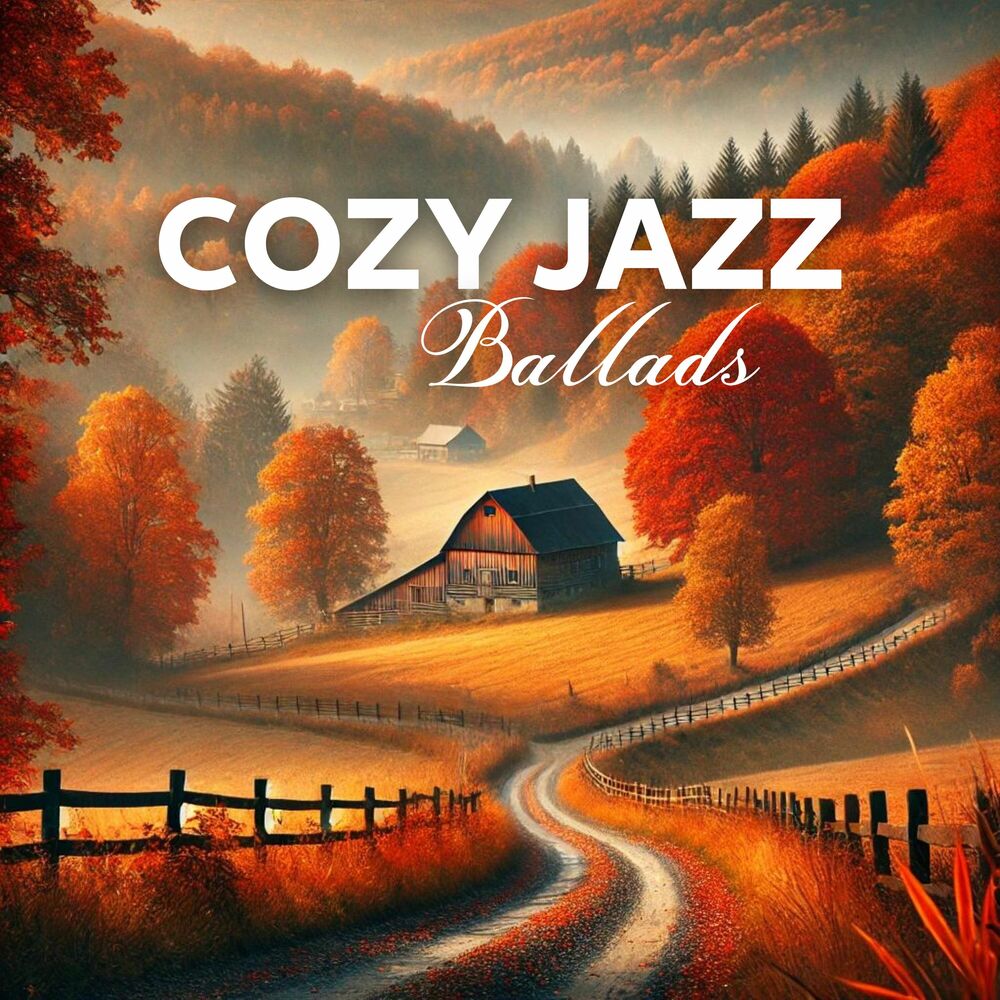 Picture of Cozy Jazz Ballads: Autumn Mood and Melancholy with a Collection of Various Jazz Instruments