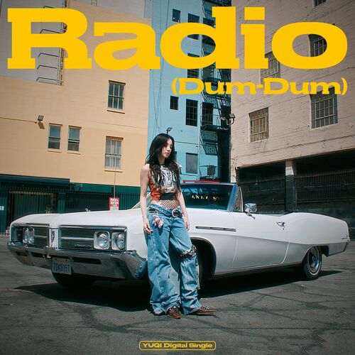 YUQI – Radio (Dum-Dum) – Single