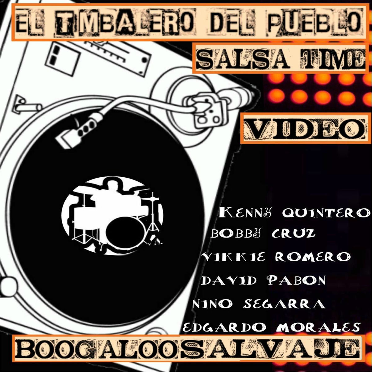 Album cover of El Timbalero Del Pueblo Compilation: Salsa Time