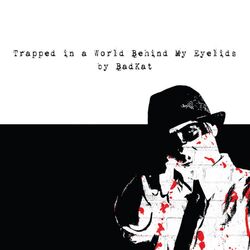 Cover of Trapped in a World Behind My Eyelids