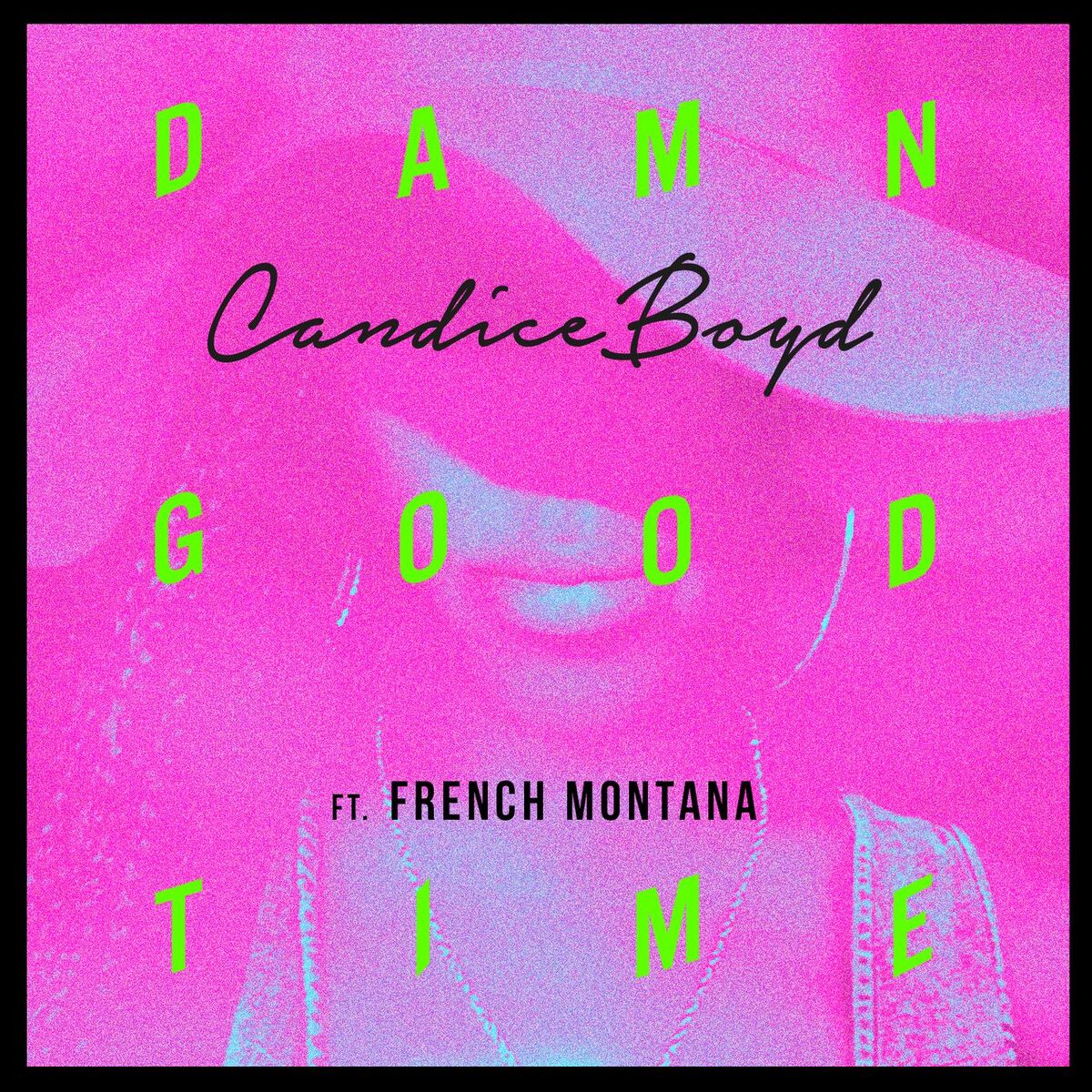 Album cover of Damn Good Time (feat. French Montana)